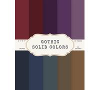 Gothic Solid Colors Scrapbook Paper - 50 Pages, 25 Double-Sided Colors - 8.5 x 11 Inch Craft Sheets: Crimson, Plum, Ash Grey, Navy, Brass, Bronze, and ... for Journals, Cards, Mood Boards, Collage