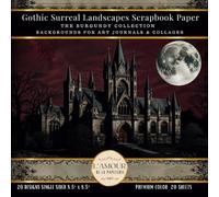 Gothic Surreal Landscapes Scrapbook Paper: Backgrounds For Art Journals & Collages