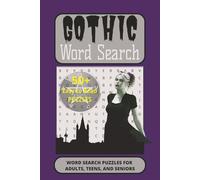 GOTHIC WORD SEARCH PUZZLE BOOK: Word Searches with Easy to Read Print about ALL THINGS GOTHIC, MEDIEVAL, SUPERNATURAL, and More | 6 x 9 inches, 110 ... for Vacations, Holidays, and Leisure Times