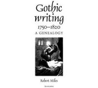 Gothic Writing 17501820 by Robert Miles Robert Miles (Auteur)