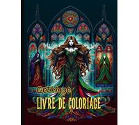 Gothique livre de coloriage: Collection de vitraux hantés . Cadeau parfait pour les adolescents, les personnes âgées et les adultes. Grand format