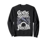 Goths Gothiques Gothiques Contre Le fascisme Sweatshirt
