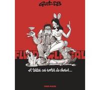 Gotlib et toutes ces sortes de choses... Gérard Viry-Babel (Editeur en chef), Marcel Gottlieb Gotlib (Auteur)