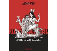 Gotlib et toutes ces sortes de choses... - Marcel Gottlieb Gotlib - Fluide Glacial-Audie - broché - Bande dessinée