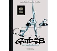 Gotlib, une vie en Bandessinées - Ed Luxe: Édition luxe