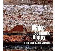 Goto, Teruo / Satsuma, Jun - Make Someone Happy