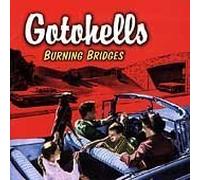 Gotohells - Burning Bridges