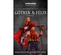 Gotrek & Félix: Troisième Trilogie