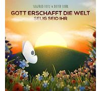 Gott erschafft die Welt /Selig seid ihr (Livre en allemand)