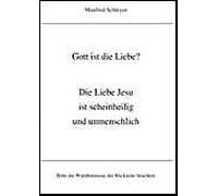 Gott Ist Die Liebe?