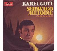Gott, Karel - Schiwago-Melodie (Weißt Du wohin) - Bist Du das Glück [Vinyl] Gott, Karel