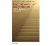 Gott, Mensch Und Die Evolution