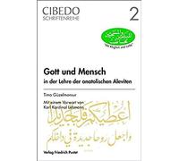 Gott Und Mensch In Der Lehre Der Anatolischen Aleviten