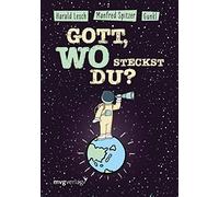 Gott, Wo Steckst Du?