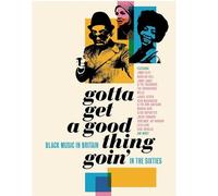 Gotta Get A Good Thing Goin' - The Music Of Black Britain In The Sixties - Cd Album