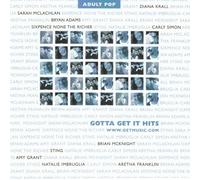 Gotta Get It Hits: Adult Pop