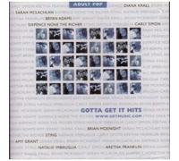 Gotta Get it Hits: Adult Pop by N/A (2000-01-01) by N/A (2000-01-01)