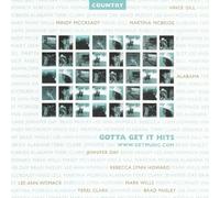 Gotta Get It Hits: Country (Vince Gill, Alabama, Terry Clark and many more)