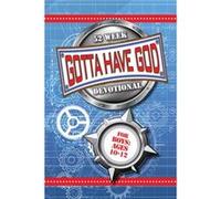 Gotta Have God 52 Week Devotional for Boys Ages 1012 by Rose Kidz Rose Kidz (Auteur)