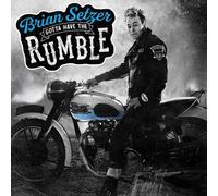 Gotta Have the Rumble by Brian Setzer [CD] NEUF