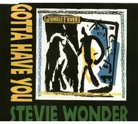Gotta have you (1991) / Vinyl single [Vinyl-Single 7'']