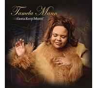 Tamela Mann – Gotta Keep Movin' – CD