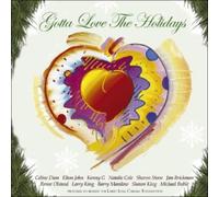 GOTTA LOVE THE HOLIDAYS / VARIOUS - Gotta Love The Holidays