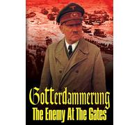 Gotterdammerung: Enemy at The Gates