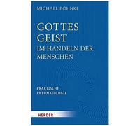 Gottes Geist Im Handeln Der Menschen