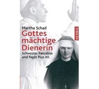 Gottes Mächtige Dienerin