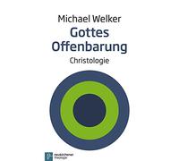 Gottes Offenbarung: Christologie