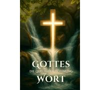 GOTTES WORT - DIE QUELLE DER HOFFNUNG: Übersichtliche Bibelübersetzung Luther 1912 mit einzelnen Versen