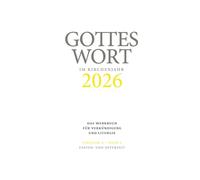 Gottes Wort im Kirchenjahr: 2026. Lesejahr A - Band 2: Fasten- und Osterzeit