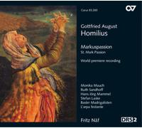 Gottfried August Homilius Gottfried August Homilius: Markuspassion (CD) Album