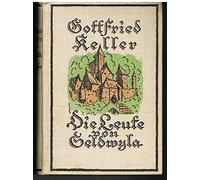 Gottfried Keller Die Leute von Seldwyla.