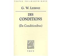 Gottfried Wilhelm Leibniz: De Conditionibus (Bibliotheque Des Textes Philosophiques)