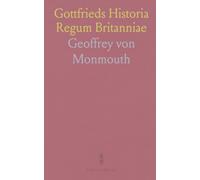 Gottfrieds Historia Regum Britanniae: Literar-Historische Einleitung und Anmerkungen, Brut Tysylio in Deutscher Übersetzung