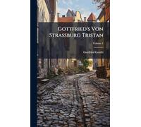 Gottfried's Von Strassburg Tristan