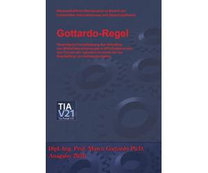 Gotthard-Regel: Angewandt in TIA PORTAL V21 Der erste Band