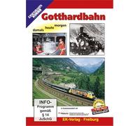 Gotthardbahn damals - heute - morgen. DVD