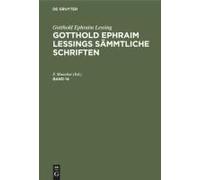 Gotthold Ephraim Lessing: Gotthold Ephraim Lessings Sämmtliche Schriften. Band 14