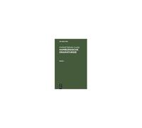 Gotthold Ephraim Lessing: Hamburgische Dramaturgie. Band 1