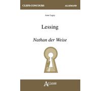 Gotthold Ephraim Lessing : Nathan der Weise. Ein Dramatisches Gedicht