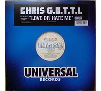 Gotti, Chris - Love Or Hate Me