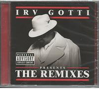 Gotti, Irv - Remixes