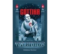 Gottika by Helaine Becker Helaine Becker (Auteur)