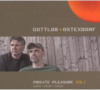 Gottlob & Ostendorf - Private Pleasure Vol.1 [Import]