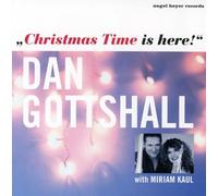 Gottschall,Dan & Kaul,Miriam - Christmas Time is Here [Import]