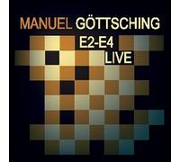 Gottsching, Manuel - E2-E4-Live [Import]