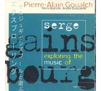 Goualch, Pierre-Alain - Explorating The Music Of Serge Gainsbourg